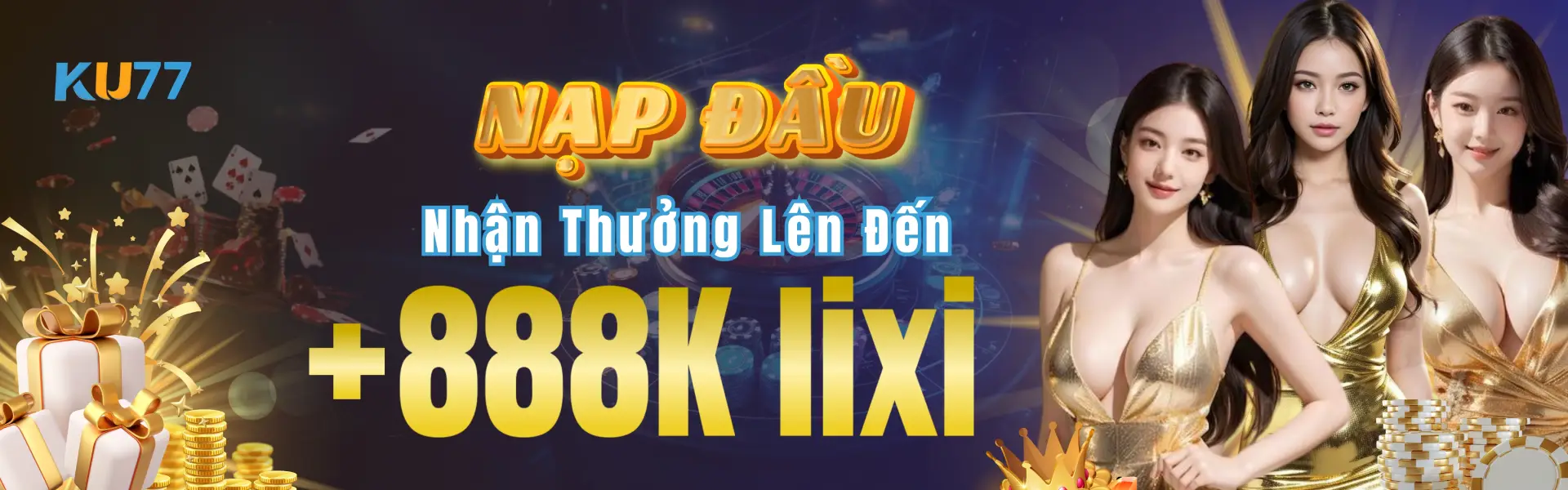 Ku77 ưu đã nạp lần đầu